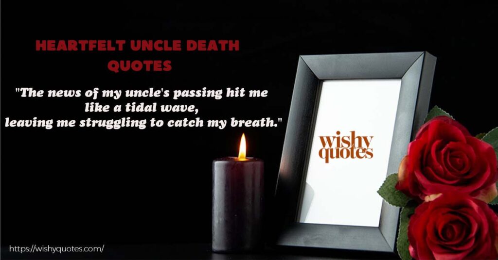 uncle death quotes