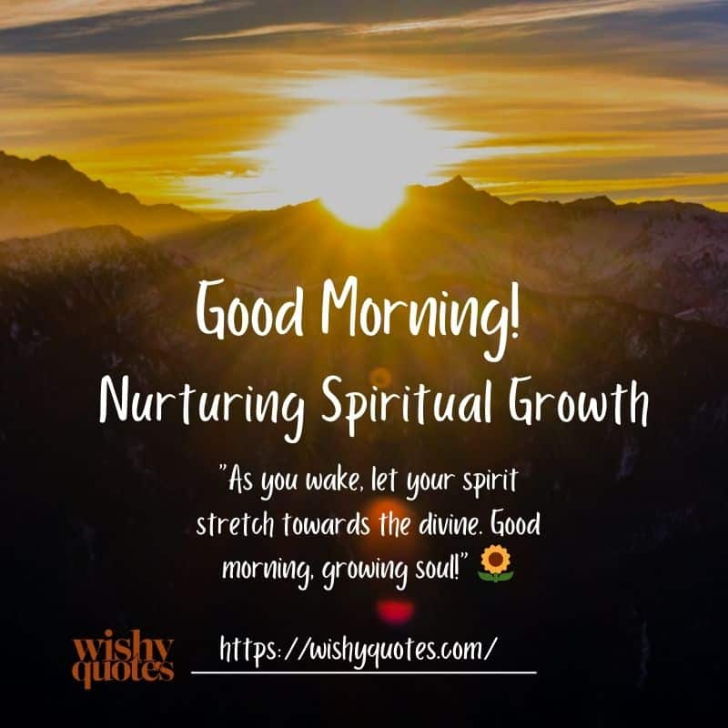 good morning Spiritual Growth