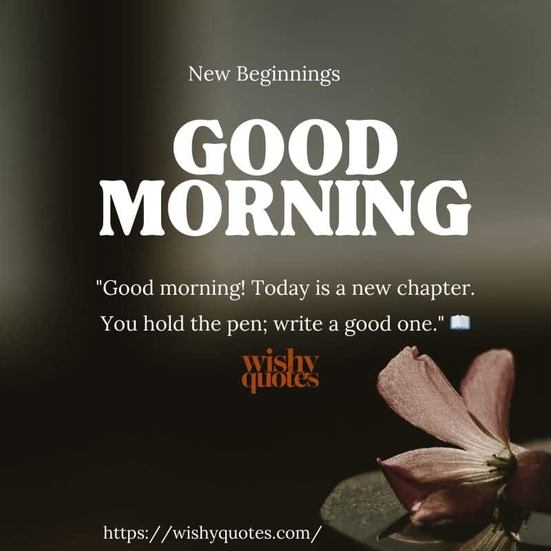 good morning New Beginnings