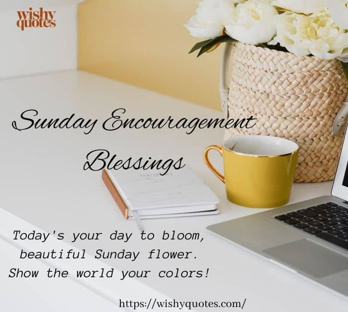 Sunday Encouragement Blessings