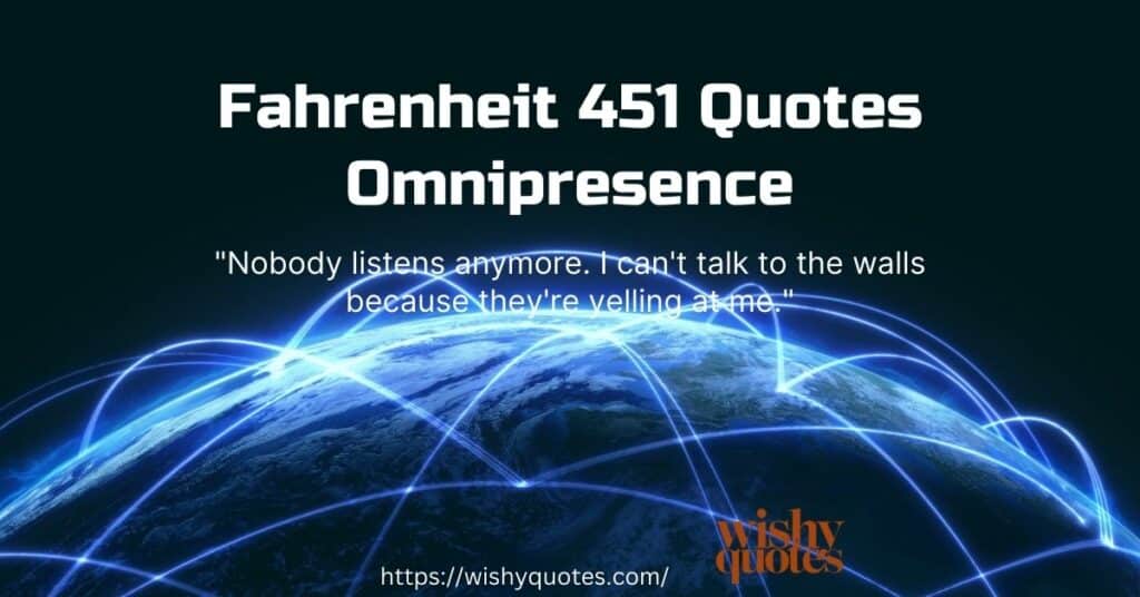 Fahrenheit 451 Quotes Omnipresence