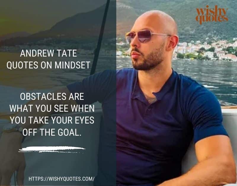 Andrew Tate Quotes On Mindset