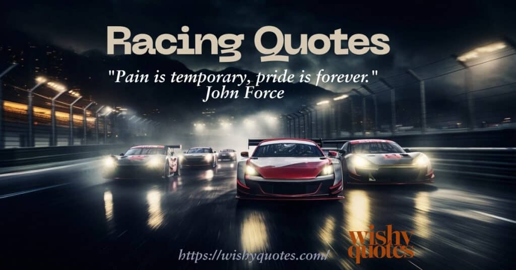 Resilience and Determination racing quotes