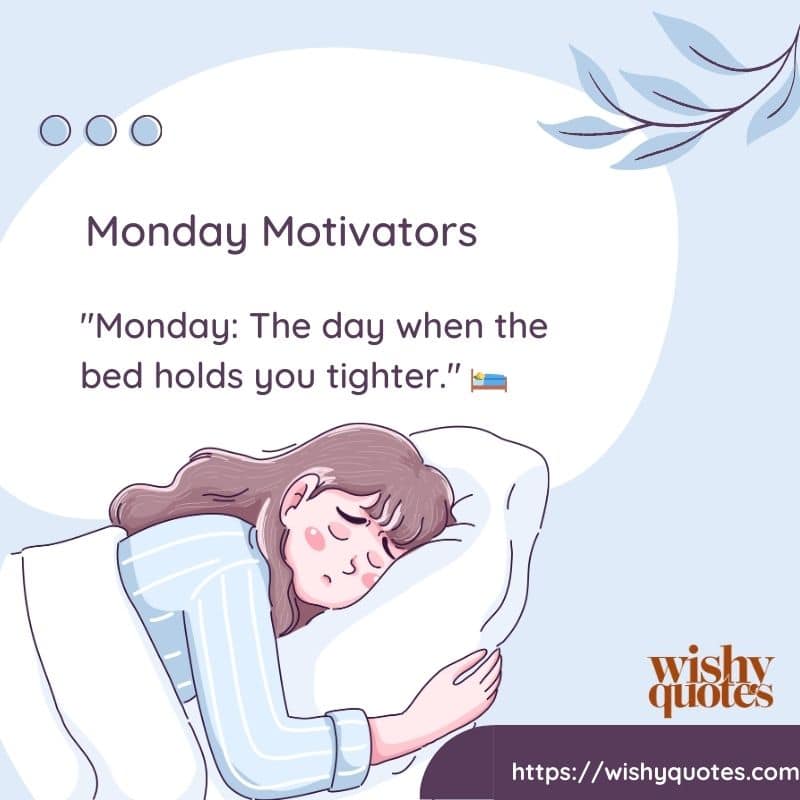 Humorous Monday Motivators