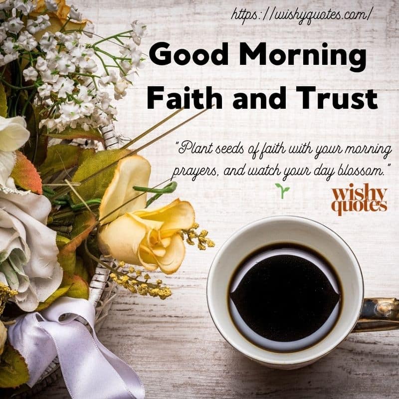 good morning Faith