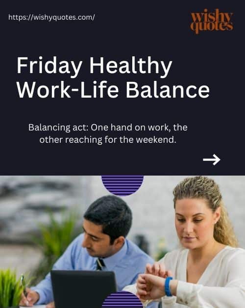 Friday Blessings Images on Work-Life Balance