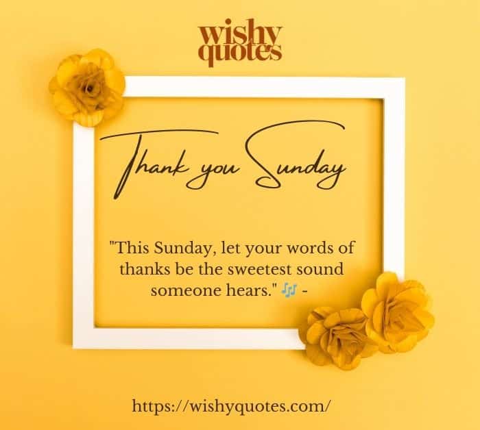 Verbalizing  Sunday Thankfulness