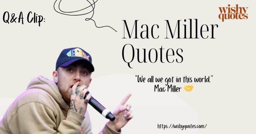 mac miller quotes on culture