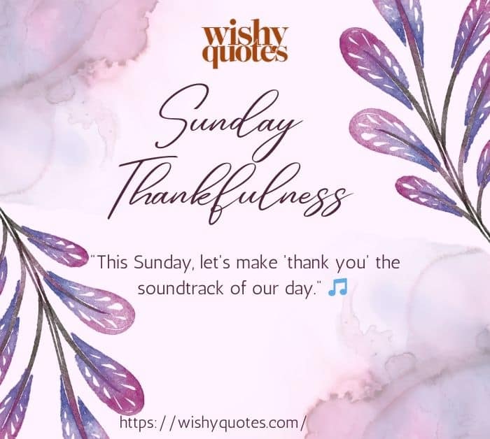 Verbalizing  Sunday Thankfulness