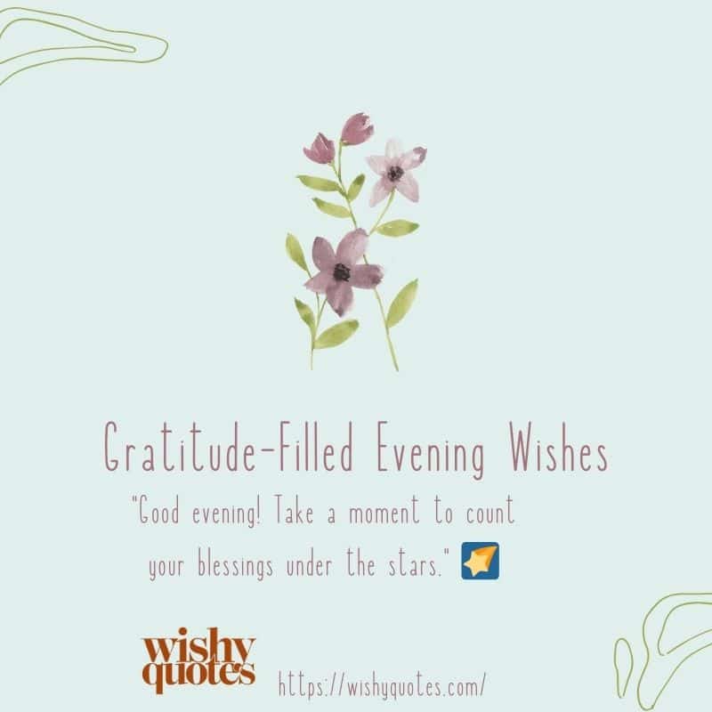 Gratitude-Filled Evening Wishes