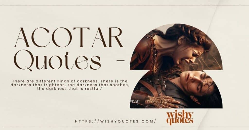 Overcoming Adversity acotar quotes