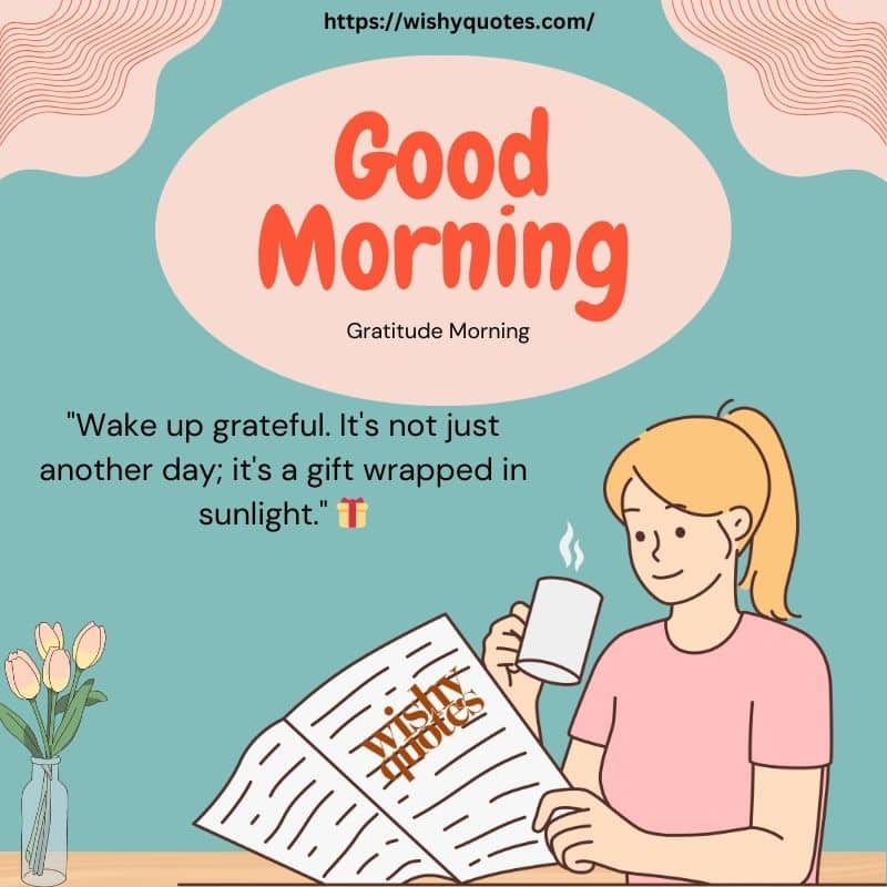 good morning Gratitude