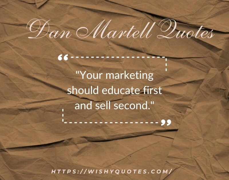 Business Quotes by Dan Martell