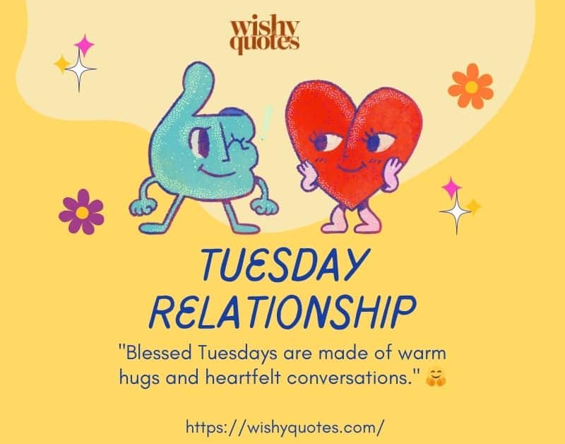 tuesday Relationship