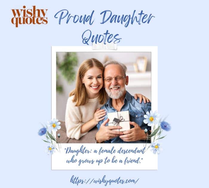 Proud Daughter Quotes