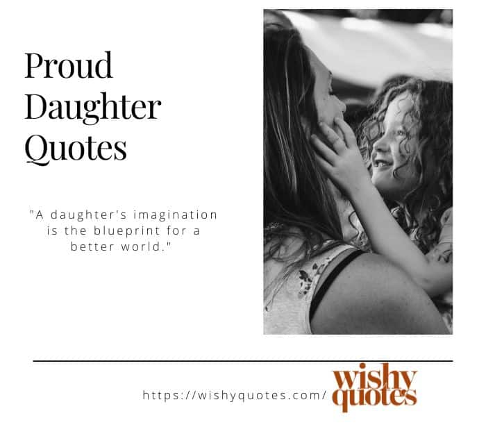 Proud Daughter Quotes