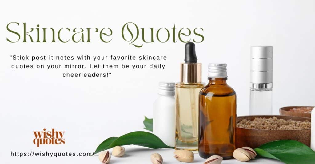 Skincare Quotes as Reminders