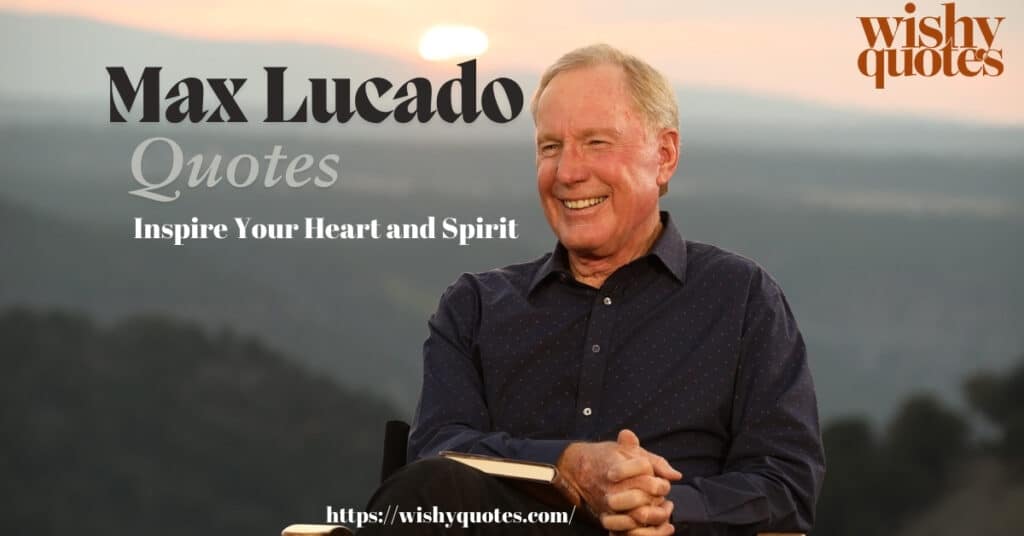 max lucado quotes