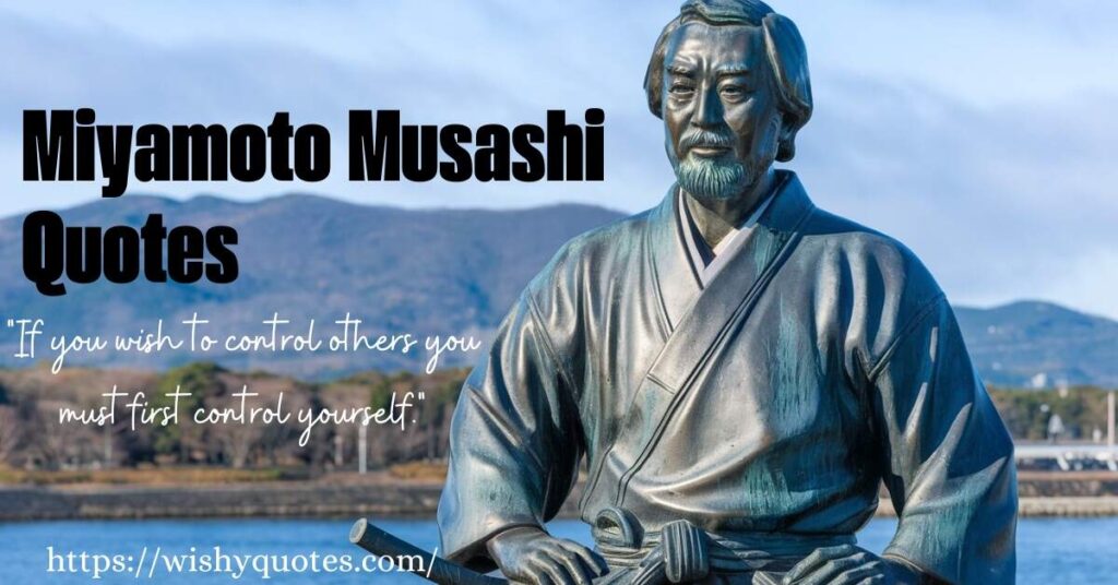 Famous Miyamoto Musashi Quotes (1)