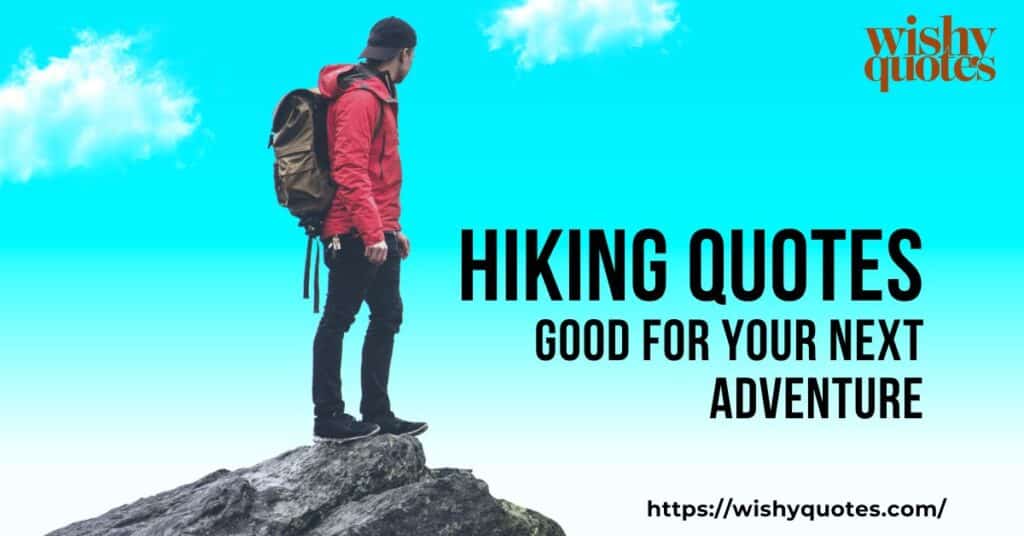 Hiking quotes