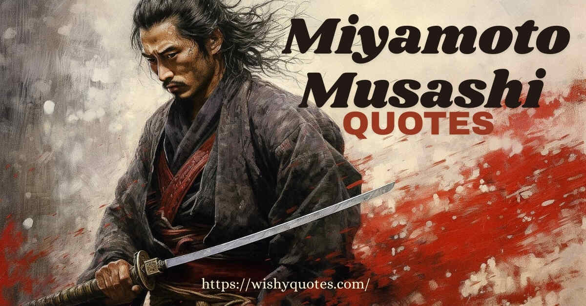 Miyamoto Musashi Quotes