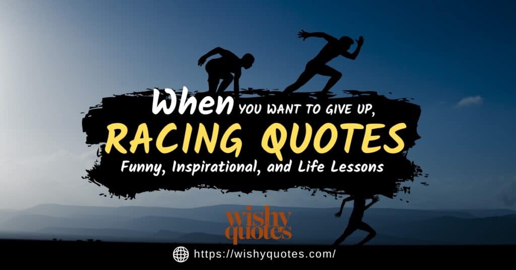 Racing Quotes