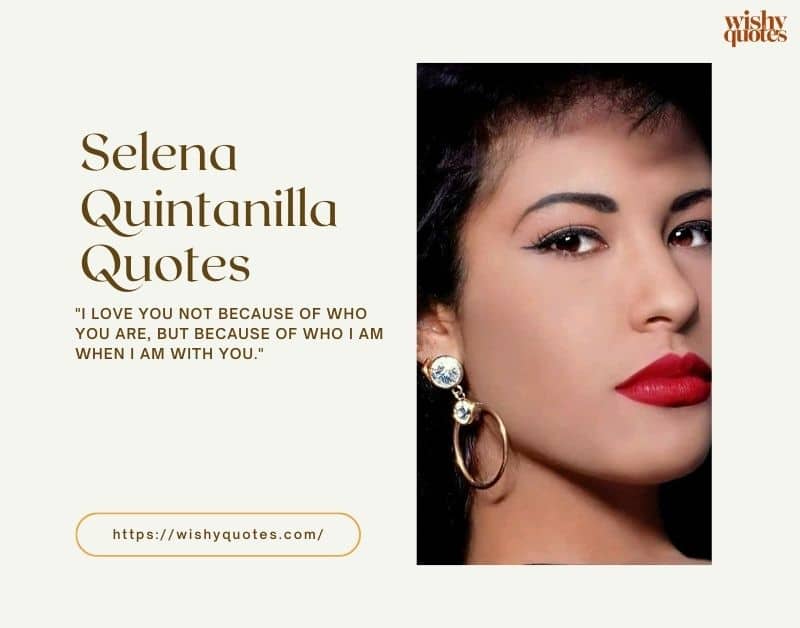 Selena Quintanilla quote