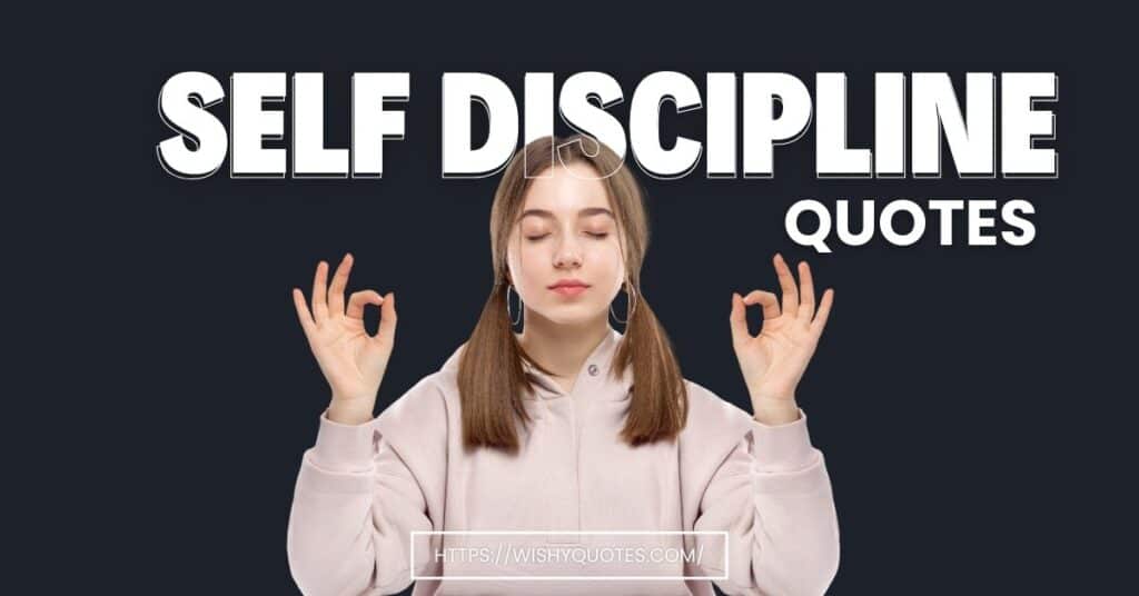 Self Discipline Quotes