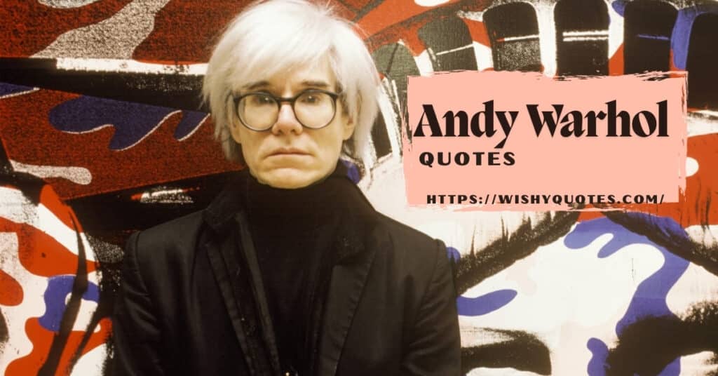 andy warhol quotes