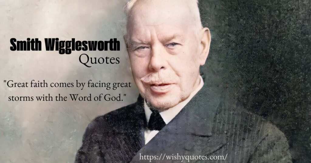 inspirational quotes Smith Wigglesworth