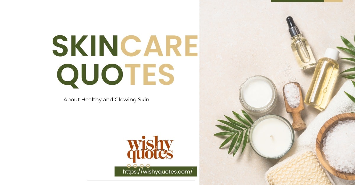 skincare quotes