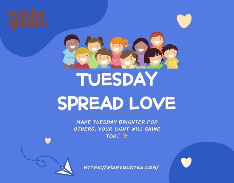 tuesday spread love