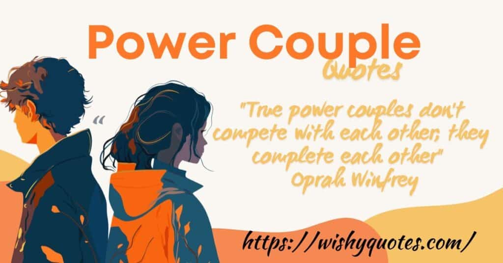 understand Power Couple Quotes (1)