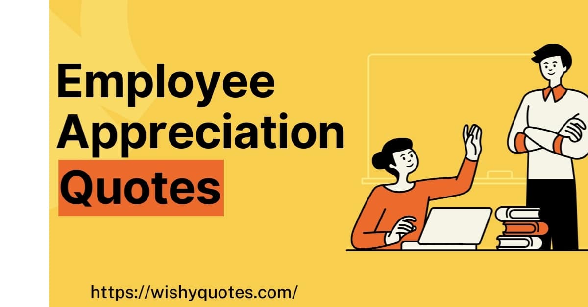 Employee Appreciation Quotes1