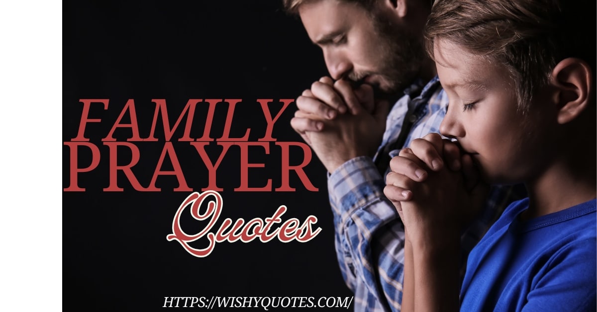 Family Prayer Quotes