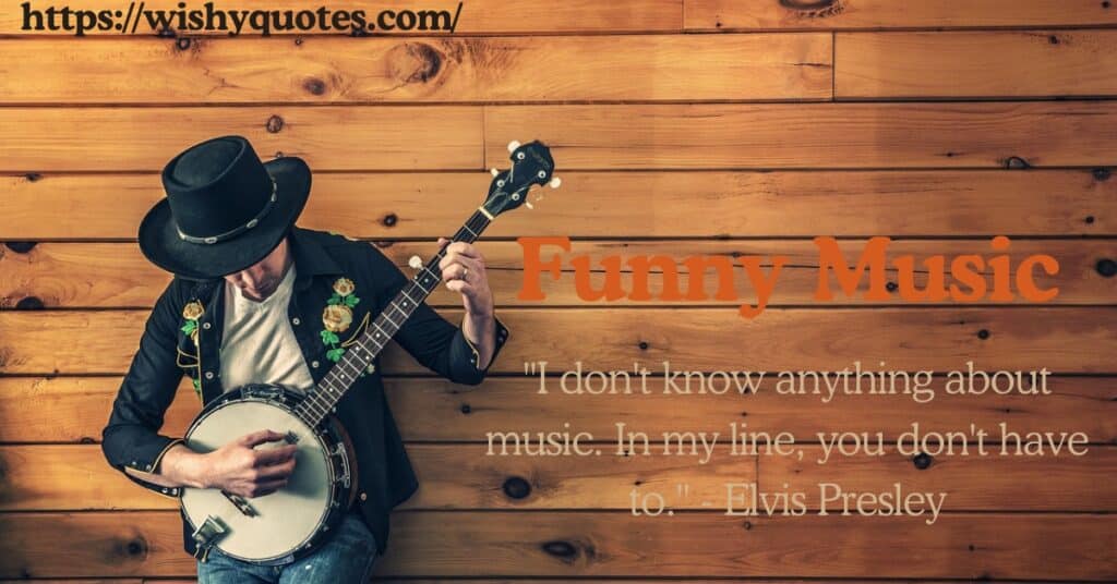 Funny Music Quotes