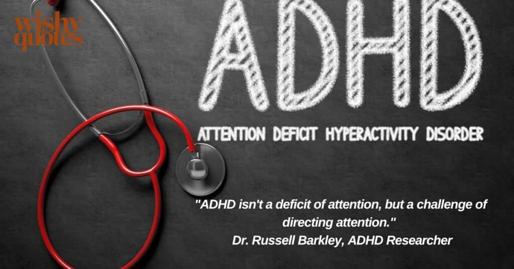 Insightful ADHD Quotes