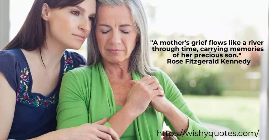 Mother Grieving Loss of Son Quotes