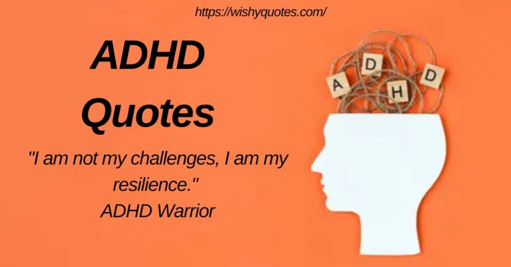 Positive and Empowering ADHD Quotes