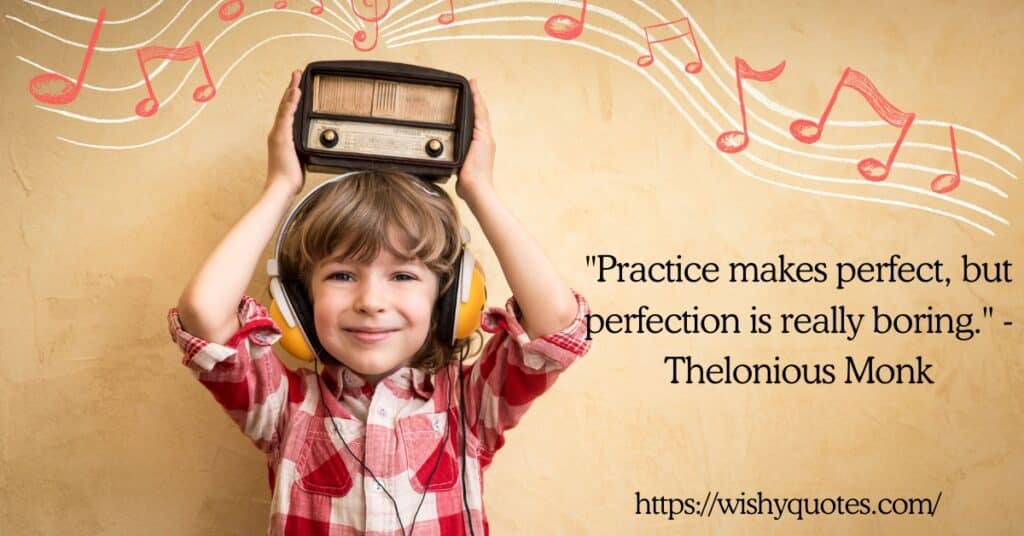 Quotes About Music Practice