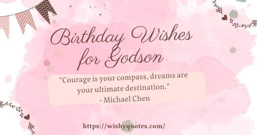 Inspirational Birthday Wishes for a Godson