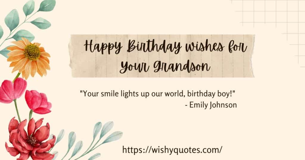 Happy Birthday Messages for Your Grandson